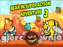 Miniaturka gry: Bear in Super Action Adventure 3