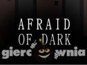 Miniaturka gry: Afraid of Dark