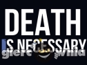 Miniaturka gry: DEATH is Necessary