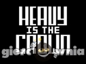 Miniaturka gry: Heavy is the Crown