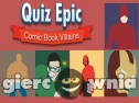Miniaturka gry: Quiz Epic Comic Book Villains